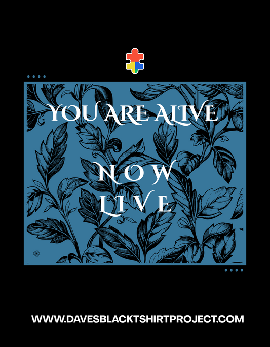 "ALIVE"